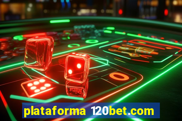 plataforma 120bet.com